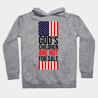 God's children are not for sale Hoodie
